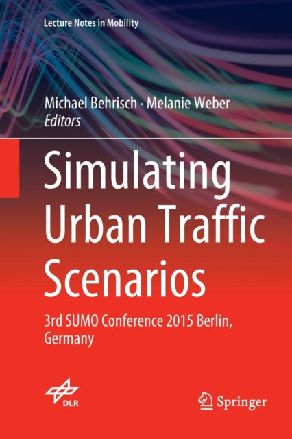 Book cover of: Simulating Urban Traffic Scenarios. By: Michael Behrisch