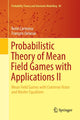 Book cover of: Probabilistic Theory of Mean Field Games with Applications II. By: René Carmona