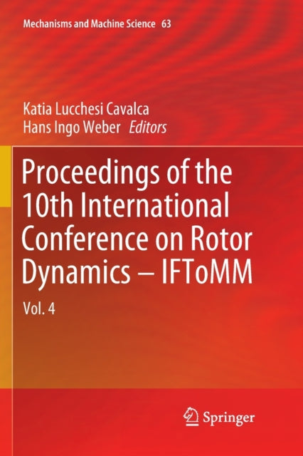 Book cover of: Proceedings of the 10th International Conference on Rotor Dynamics – IFToMM. By: Katia Lucchesi Cavalca