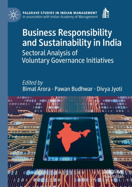 Book cover of: Business Responsibility and Sustainability in India. By: Bimal Arora