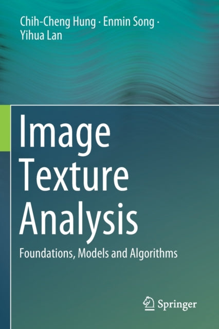Book cover of: Image Texture Analysis. By: Chih-Cheng Hung