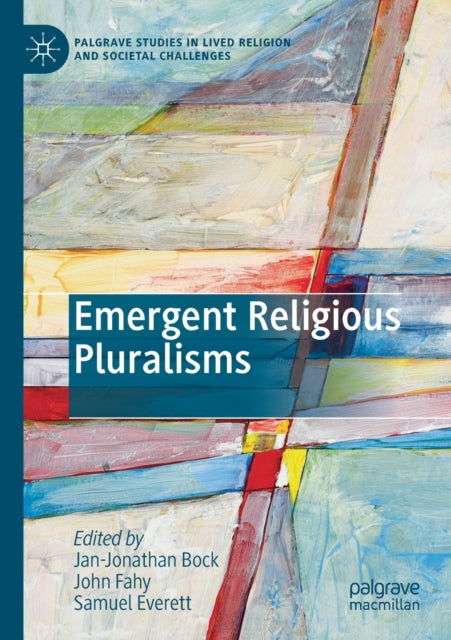Book cover of: Emergent Religious Pluralisms. By: Jan-Jonathan Bock