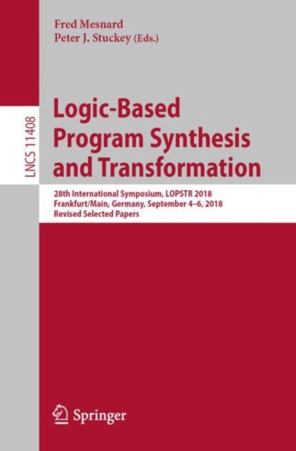 Book cover of: Logic-Based Program Synthesis and Transformation. By: Fred Mesnard