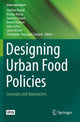 Book cover of: Designing Urban Food Policies. By: Caroline Brand