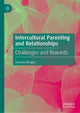 Book cover of: Intercultural Parenting and Relationships. By: Dharam Bhugun