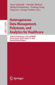 Book cover of: Heterogeneous Data Management, Polystores, and Analytics for Healthcare. By: Vijay Gadepally