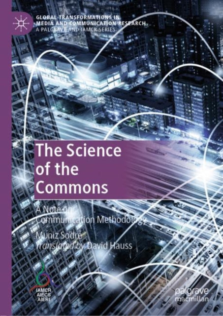 Book cover of: Science of the Commons. By: Muniz Sodré