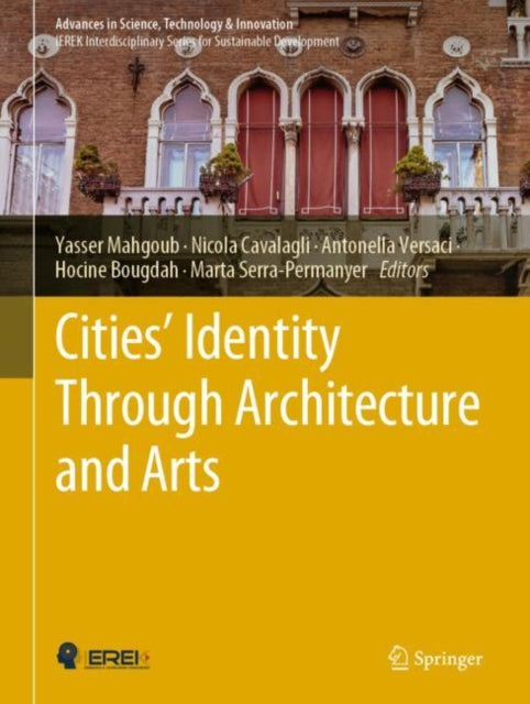 Book cover of: Cities' Identity Through Architecture and Arts. By: Yasser Mahgoub