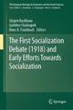 Book cover of: First Socialization Debate (1918) and Early Efforts Towards Socialization. By: Jürgen Backhaus