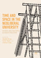 Book cover of: Time and Space in the Neoliberal University. By: Maddie Breeze
