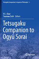 Book cover of: Tetsugaku Companion to Ogyu Sorai. By: W. J. BOOT