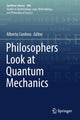 Book cover of: Philosophers Look at Quantum Mechanics. By: Alberto Cordero