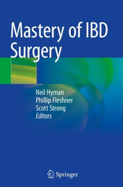 Book cover of: Mastery of IBD Surgery. By: Neil Hyman