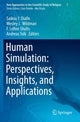 Book cover of: Human Simulation: Perspectives, Insights, and Applications. By: Saikou Diallo