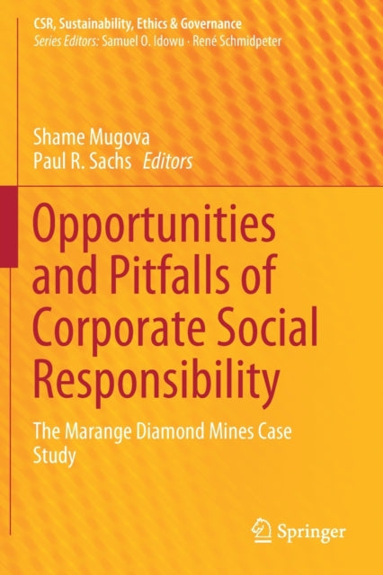 Book cover of: Opportunities and Pitfalls of Corporate Social Responsibility. By: Shame Mugova