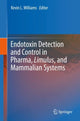 Book cover of: Endotoxin Detection and Control in Pharma, Limulus, and Mammalian Systems. By: Kevin L. Williams