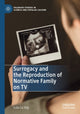 Book cover of: Surrogacy and the Reproduction of Normative Family on TV. By: Lulu Le Vay
