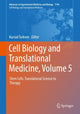 Book cover of: Cell Biology and Translational Medicine, Volume 5. By: Kursad Turksen