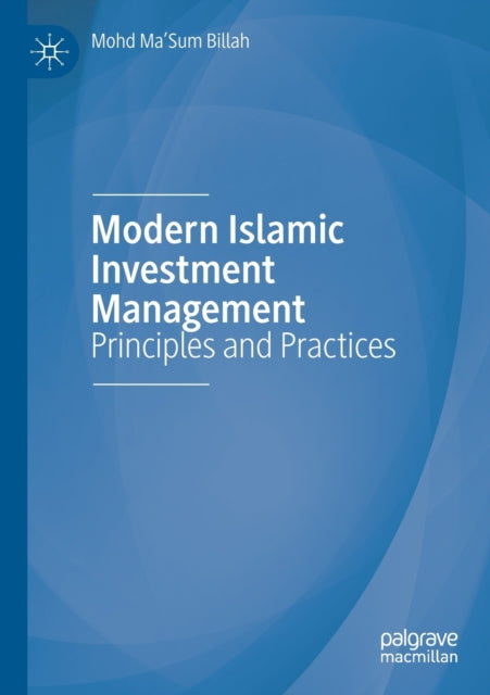 Book cover of: Modern Islamic Investment Management. By: Mohd Ma'Sum Billah