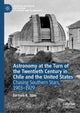 Book cover of: Astronomy at the Turn of the Twentieth Century in Chile and the United States. By: Bárbara K. Silva