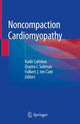 Book cover of: Noncompaction Cardiomyopathy. By: Kadir Caliskan