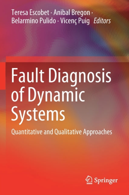Book cover of: Fault Diagnosis of Dynamic Systems. By: Teresa Escobet