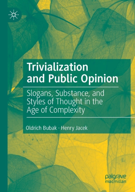 Book cover of: Trivialization and Public Opinion. By: Oldrich Bubak