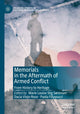 Book cover of: Memorials in the Aftermath of Armed Conflict. By: Marie Louise Stig Sørensen