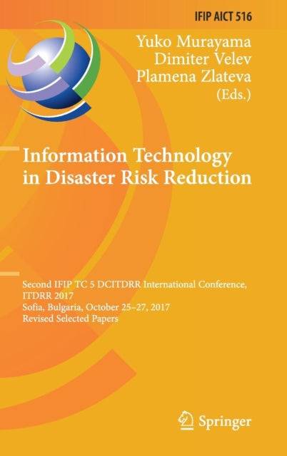 Book cover of: Information Technology in Disaster Risk Reduction. By: Yuko Murayama