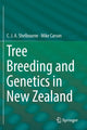 Book cover of: Tree Breeding and Genetics in New Zealand. By: C. J. A. Shelbourne