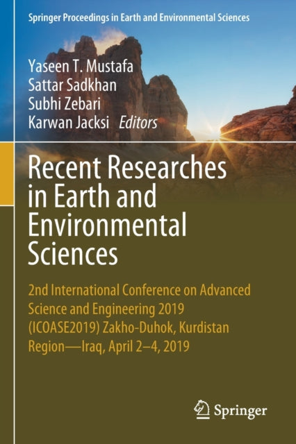 Book cover of: Recent Researches in Earth and Environmental Sciences. By: Yaseen T. Mustafa