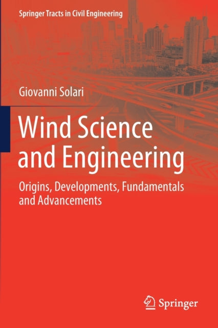 Book cover of: Wind Science and Engineering. By: Giovanni Solari