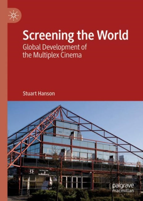 Book cover of: Screening the World. By: Stuart Hanson