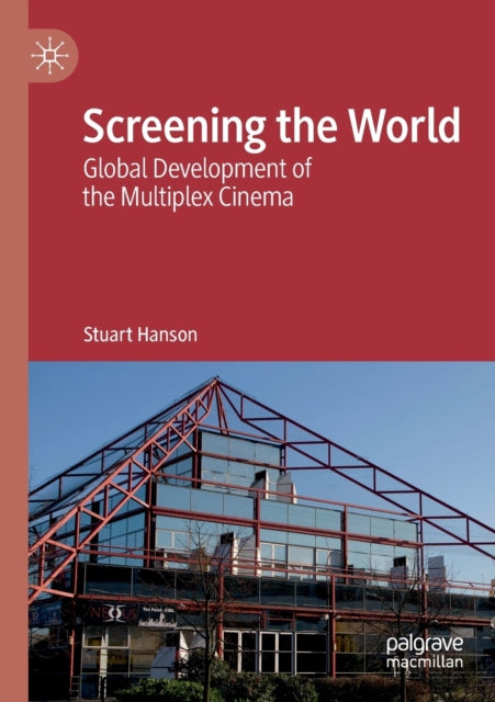 Book cover of: Screening the World. By: Stuart Hanson