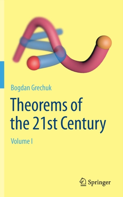 Book cover of: Theorems of the 21st Century. By: Bogdan Grechuk