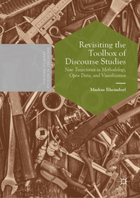Book cover of: Revisiting the Toolbox of Discourse Studies. By: Markus Rheindorf
