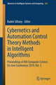 Book cover of: Cybernetics and Automation Control Theory Methods in Intelligent Algorithms. By: Radek Silhavy