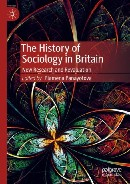 Book cover of: History of Sociology in Britain. By: Plamena Panayotova