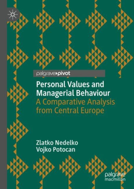 Book cover of: Personal Values and Managerial Behaviour. By: Zlatko Nedelko