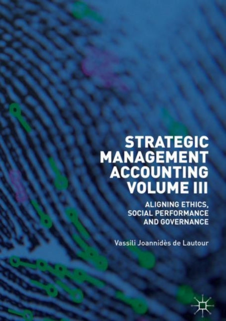 Book cover of: Strategic Management Accounting, Volume III. By: Vassili Joannidès de Lautour