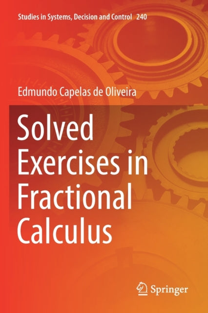 Book cover of: Solved Exercises in Fractional Calculus. By: Edmundo Capelas de Oliveira