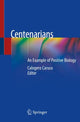 Book cover of: Centenarians. By: Calogero Caruso