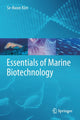 Book cover of: Essentials of Marine Biotechnology. By: Se-Kwon Kim