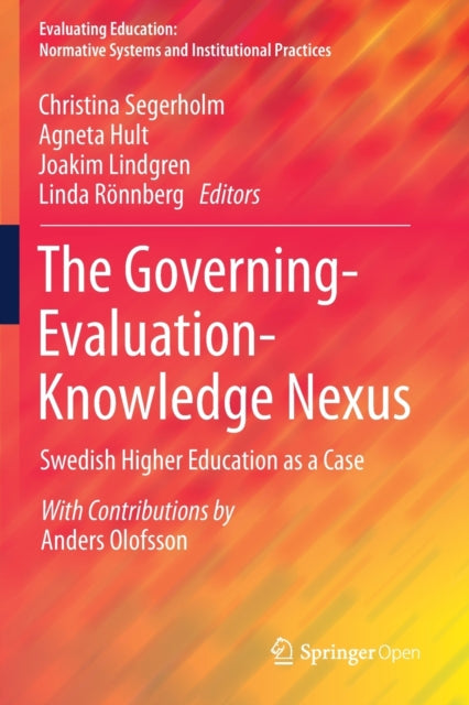 Book cover of: Governing-Evaluation-Knowledge Nexus. By: Christina Segerholm