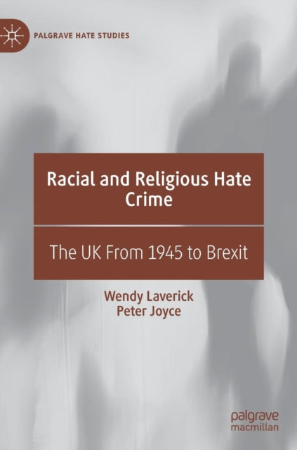 Book cover of: Racial and Religious Hate Crime. By: Wendy Laverick