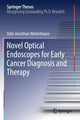 Book cover of: Novel Optical Endoscopes for Early Cancer Diagnosis and Therapy. By: Dale Jonathan Waterhouse