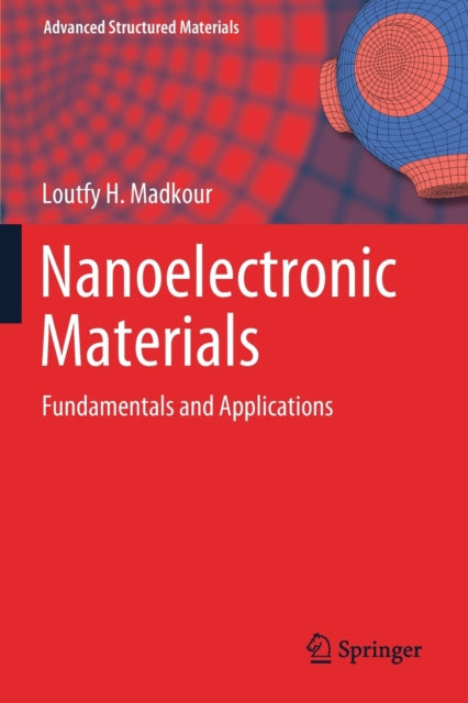 Book cover of: Nanoelectronic Materials. By: Loutfy H. Madkour