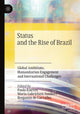 Book cover of: Status and the Rise of Brazil. By: Paulo Esteves