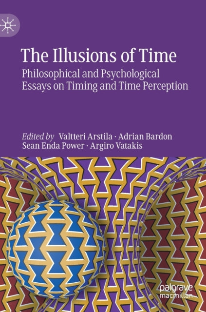 Book cover of: Illusions of Time. By: Valtteri Arstila