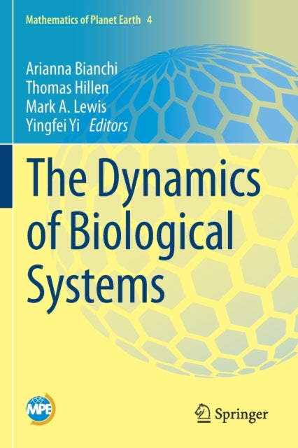 Book cover of: Dynamics of Biological Systems. By: Arianna Bianchi